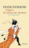 Erdgeist | Die BüChse Der Pandora, Frank Wedekind
