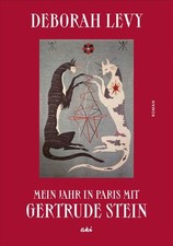 Mein Jahr in Paris mit Gertrude Stein | Debor...