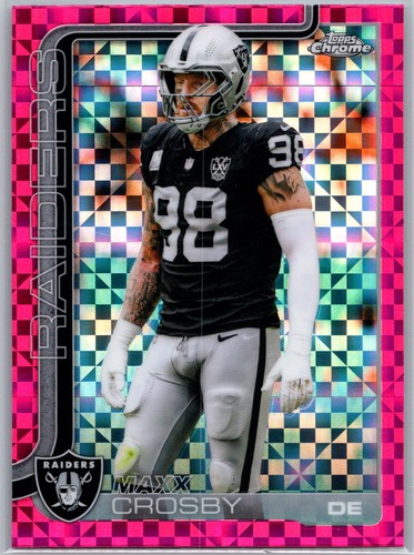 2025 Topps Chrome #180 Maxx Crosby Pink X-Fractor
