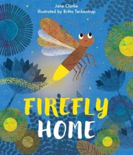 Firefly Home by Clarke, Jane