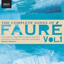 Gabriel Faure : The Complete Songs of Fauré - Volume 1 (CD) Album - New & Sealed