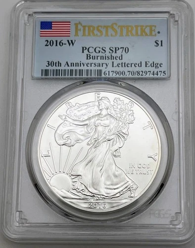 2016-W American Silver Eagle PCGS SP70 Burnished First Strike 30th Anniversary