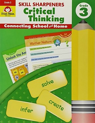 Skill Sharpeners: Critical Thinking, Grade 3 Workbook,Evan-Moor 