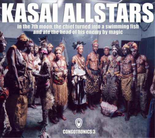 Kasai Allstars In the 7th Moon, the Chief Turned Into a Swimming Fish and A (CD)