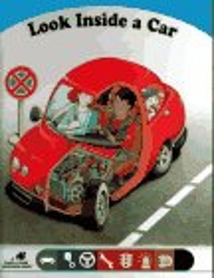Look Inside a Car Board Books Alexandra E. Fischer