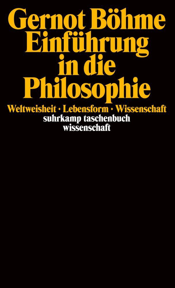 Thumbnail - Einführung In Die Philosophie - Gernot Böhme - 9783518287422 Portofrei