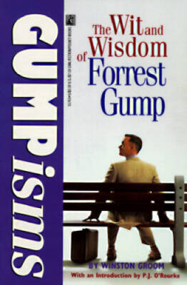 Gumpisms: The Wit and Wisdom of Forrest Gump - Paperback - VERY GOOD