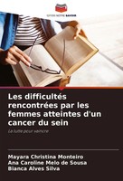 Les DifficultéS RencontréEs Par Les Femmes Atteintes D'un Cancer Du Sein Buch