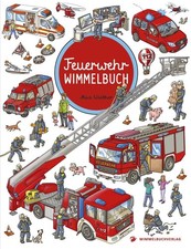 Feuerwehr Wimmelbuch - Das große Bilderbuch ...