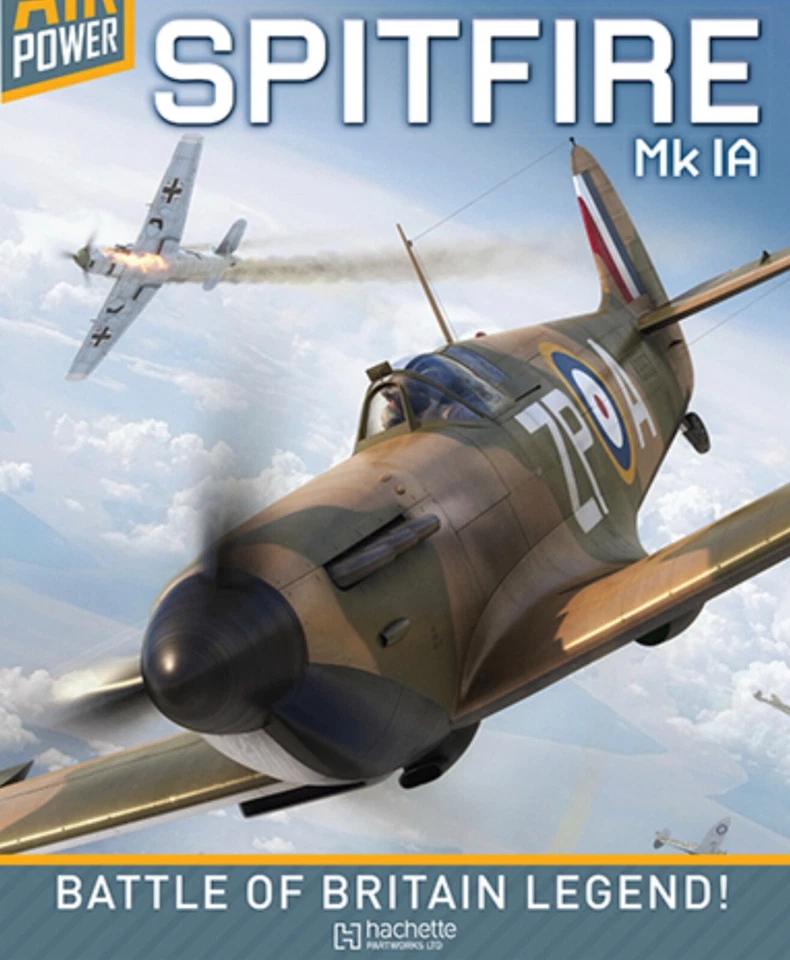 Hachette BUILD A MODEL OF THE SPITFIRE Mk 1A Issue Numbers - #1 TO 120