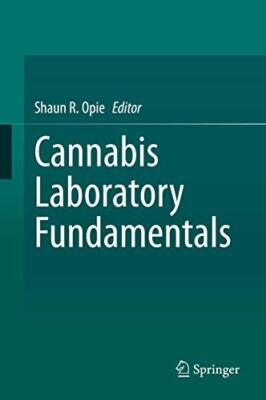 Cannabis Laboratory Fundamentals - New Hardback - 12 - X555z