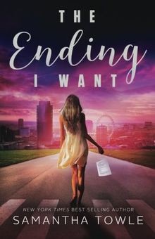 The Ending I Want von Towle, Samantha | Buch | Zustand sehr gut