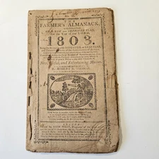 Original 1803 Farmer's Almanac By Robert B Thomas For John West Boston