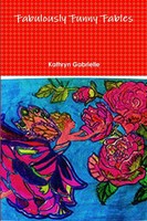 Kathryn Gabrielle | Fabulously Funny Fables | Taschenbuch | Englisch (2015)
