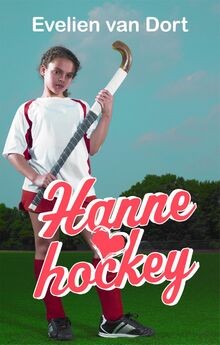 Hanne loves hockey von van Dort, Evelien | Buch | Zustand gut