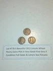 Lot #778 3 Beautiful Lincoln Wheats 1911-P 1911-D 1911-S VG-Fine See Pictures