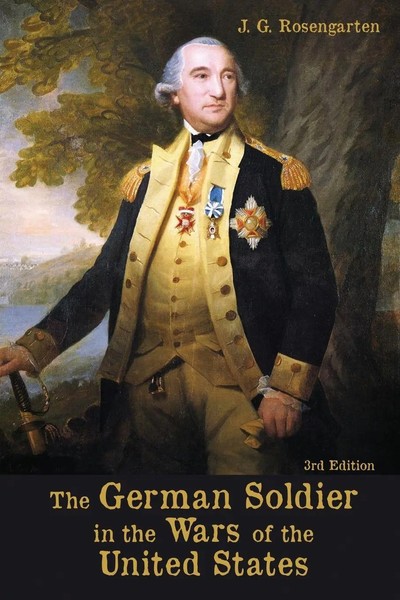 The German Soldier In The Wars Of The United States J. G. Rosengarten Buch 2021-image