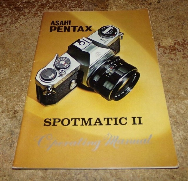 vintage asahi pentax spotmatic II camera operating manual in good shape used vintage asahi pentax spotmatic II camera operating manual in good shape used