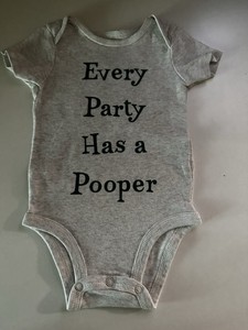 Funny Every Party Has A Pooper - Sarcastic Poo Humor  0-3M Carter’s