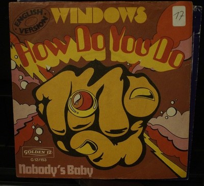 Single Windows - How do you do / Nobody´s Baby  in gutem Zustand