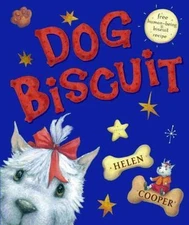 Dog Biscuit: A Picture Book; Human-Being Biscu- 9780374318123, hardcover, Cooper