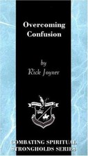 Overcoming Confusion Paperback Rick Joyner