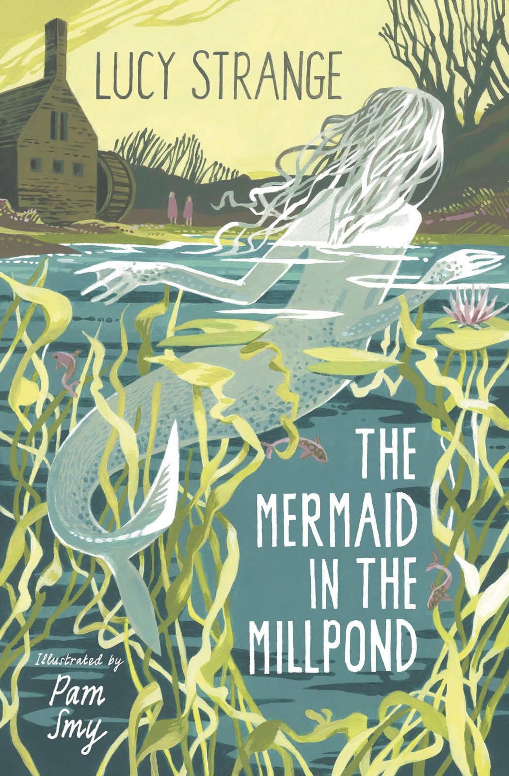 The Mermaid in the Millpond By Lucy Strange,Pam Smy - Image 2