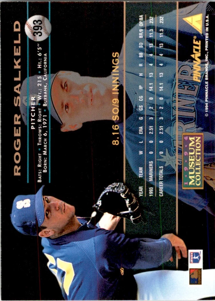 1994 PINNACLE MUSEUM COLLECTION ROGER SALKELD. SEATTLE MARINERS #393 - Image 2 of 2