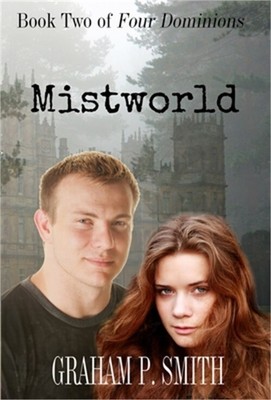 Mistworld: Book Two of Four Dominions (Hardback or Cased Book)