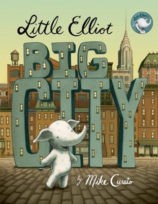 Little Elliot, Big City von Mike Curato [gebunden]