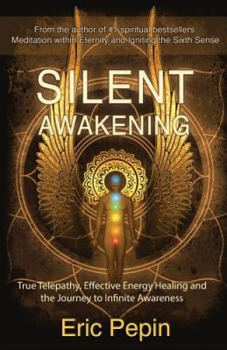 Thumbnail - Silent Awakening: True Telepathy, Effective Energy Healing And The