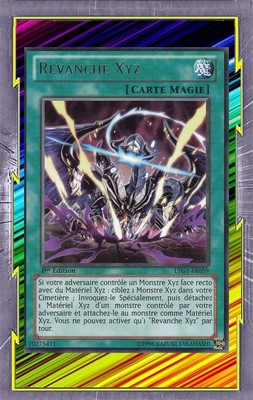 Revanche XYZ LTGY-FR059 Magie => XYZ YGO