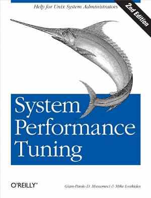System Performance Tuning: - Paperback, by Musumeci Gian-Paolo; Loukides - Good