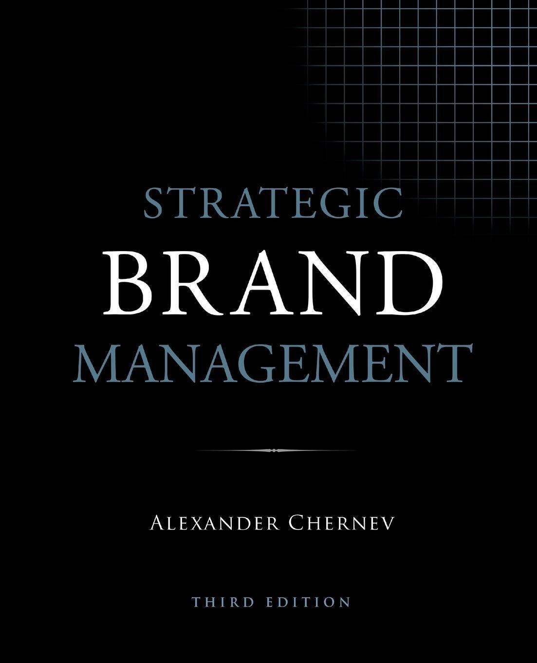 Thumbnail - Strategic Brand Management, 3rd Edition | Alexander Chernev |