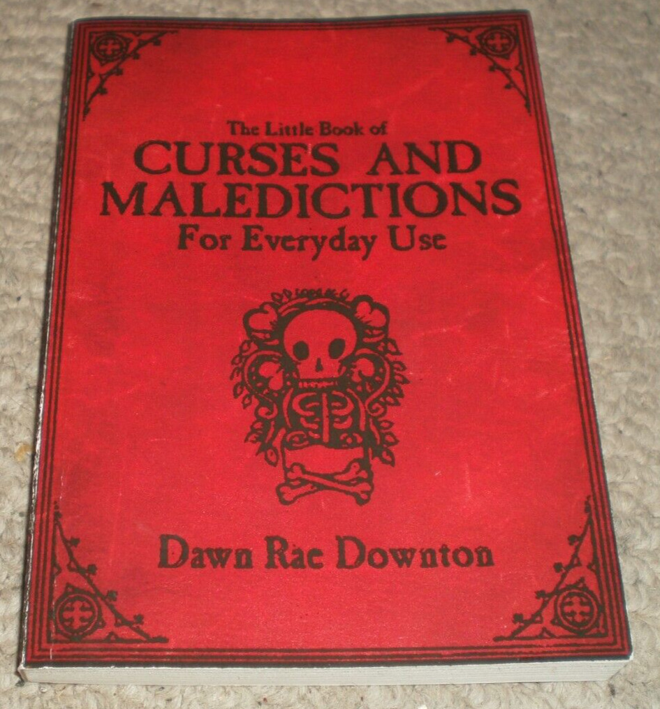 The Little Book of Curses and Maledictions for Everyday Use