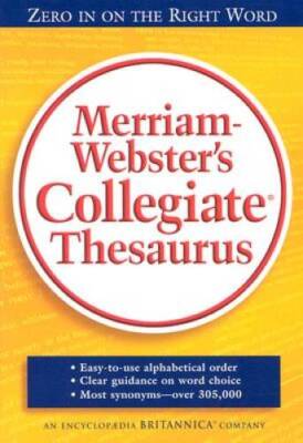 Merriam Websters Collegiate Thesaurus - Hardcover By Merriam-Webster - GOOD