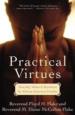Practical Virtues: Everyday Values ..., Flake, M. Elain