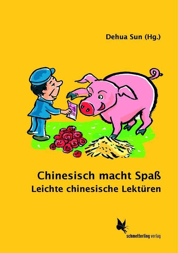 Thumbnail - Chinesisch Macht Spaß Leichte Chinesische Lektüren Dehua Sun