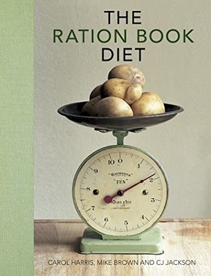 The Ration Book Diet: Third Edition,Mike Brown, Carol Harris, C 