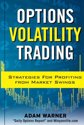 Optionen Volatilität Handel: Strategien für Gewinne fr - HardBack NEU Warner, A