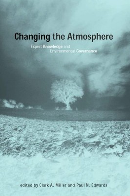 Clark A. Miller Changing the Atmosphere (Taschenbuch)