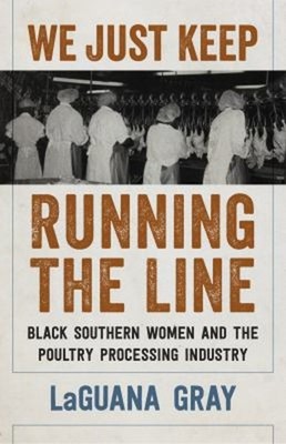 We Just Keep Running the Line : Black Southern Women and the Poul