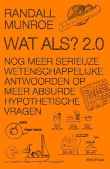 Wat als? 2.0: nog meer serieuze wetenschappelijke antwoo... | Buch | Zustand gut