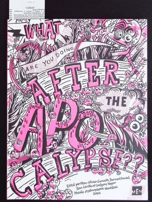 What are you doing after the apocalypse? Gonseth, Marc-Olivier: