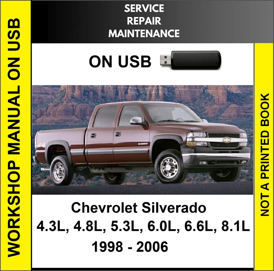 CHEVROLET SILVERADO 2002 2003 2004 2005 2006 SERVICE REPAIR WORKSHOP MANUAL USB