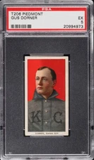 1909-11 T206 Gus Dorner Kansas City, PIEDMONT 350/25 PSA 5 EX (PWCC-A)