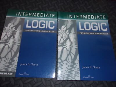 INTERMEDIATE LOGIC Home School James Nance Canon Press Student & Answer Key SET