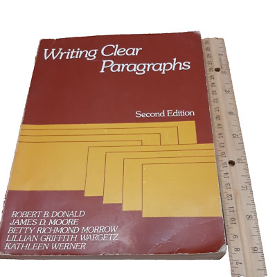 Writing clear paragraphs Paperback January 1, 1983 second edition good