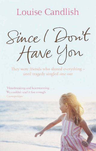 Since I Don't Have You By Louise Candlish