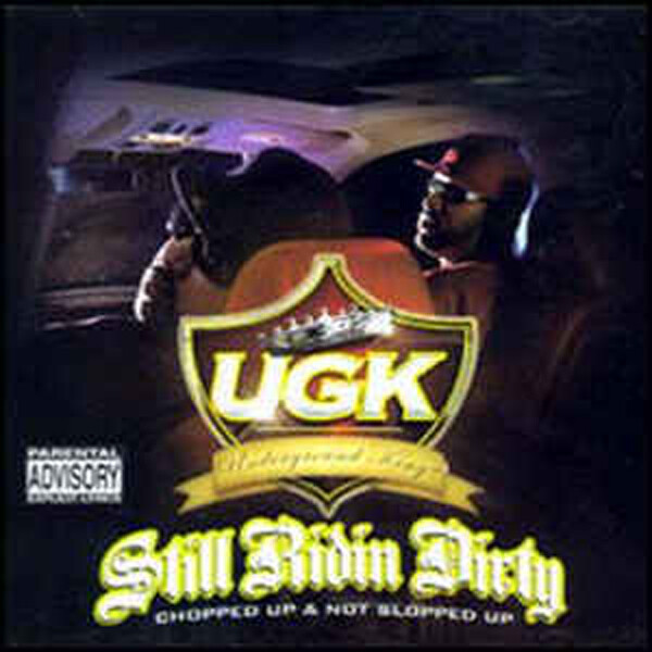 ugk still ridin dirty cd (chopped up & not slopped up) eBay